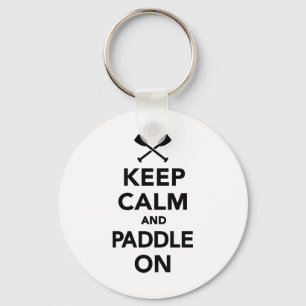 Keep calm and Paddle on Key Ring