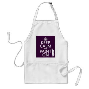 Keep Calm and Paint On (decorator)(any colour) Standard Apron