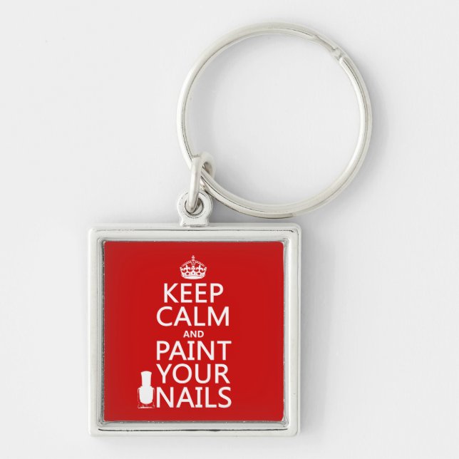 Keep Calm and Paint Your Nails (all colours) Key Ring (Front)