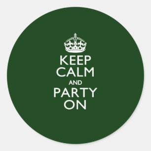Keep Calm and Party On Classic Green Classic Round Sticker