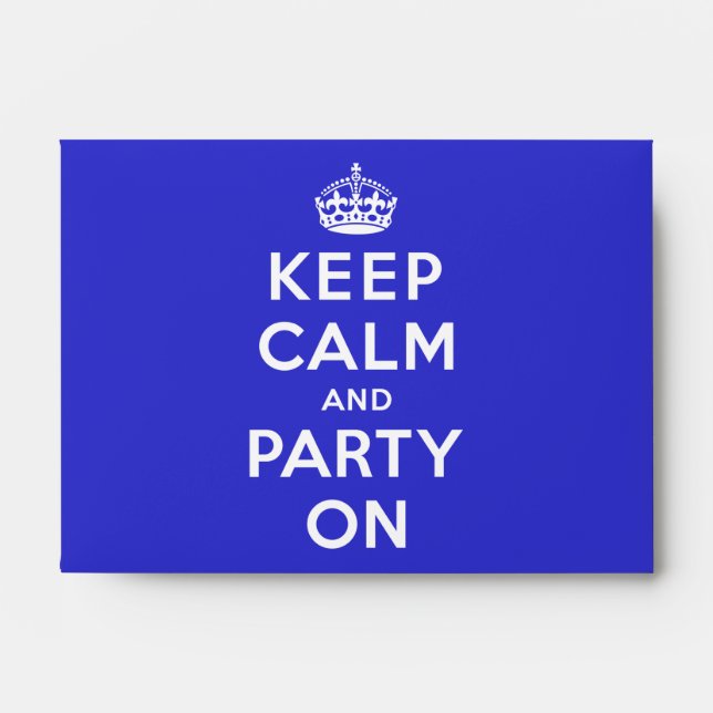 Keep Calm and Party On Envelopes (Front)
