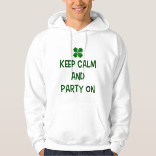 Keep Calm And Party On Hoodie