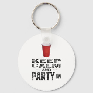 Keep Calm and PARTY On. Key Ring
