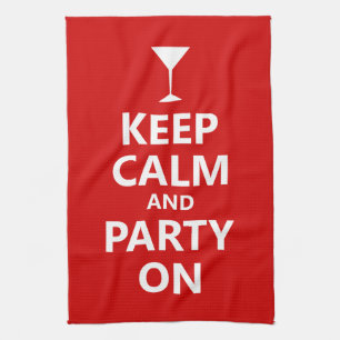 Keep Calm and Party On Tea Towel