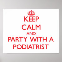 Keep Calm and Party With a Podiatrist