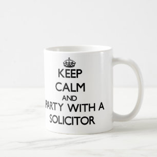 Keep Calm and Party With a Solicitor Coffee Mug