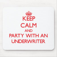 Keep Calm and Party With an Underwriter