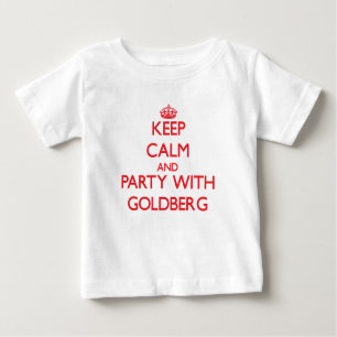 Keep calm and Party with Goldberg Baby T-Shirt