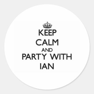 Keep Calm and Party with Ian Classic Round Sticker