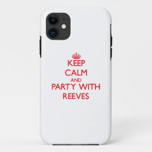 Keep calm and Party with Reeves Case-Mate iPhone Case