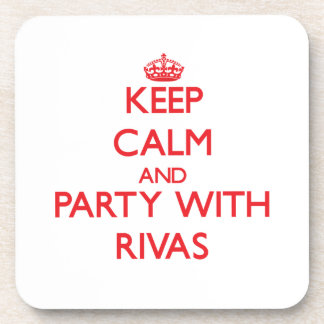 Keep calm and Party with Rivas Coaster