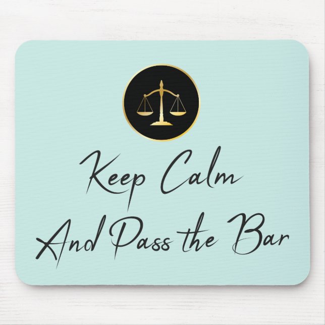 Keep Calm And Pass the Bar Exam Mouse Pad (Front)