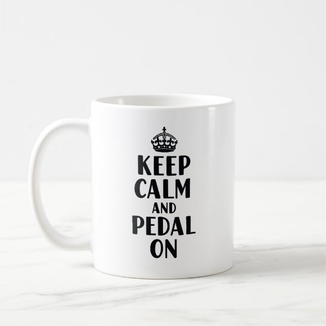 Keep Calm and Pedal On Coffee Mug (Left)