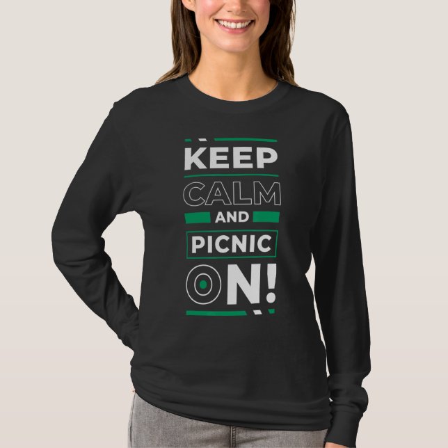 Keep Calm And Picnic On Picnic Outdoor Meal T-Shirt (Front)