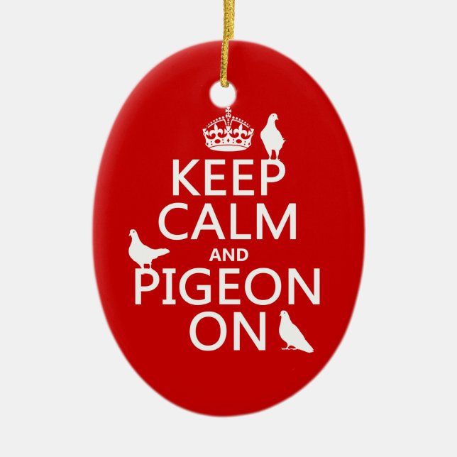 Keep Calm and Pigeon On - all colours Ceramic Tree Decoration (Front)