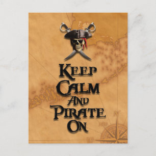 Keep Calm And Pirate On Postcard