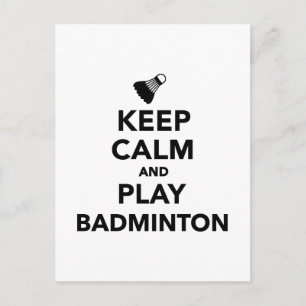 Keep calm and play Badminton Postcard
