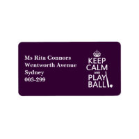 Keep Calm and Play Ball (baseball) (any colour)