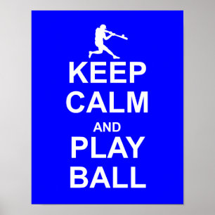 Keep Calm and Play Ball Print or poster