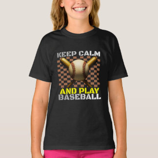 keep calm and play baseball T-Shirt