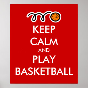 Keep calm and play basketball Fun Sports Poster
