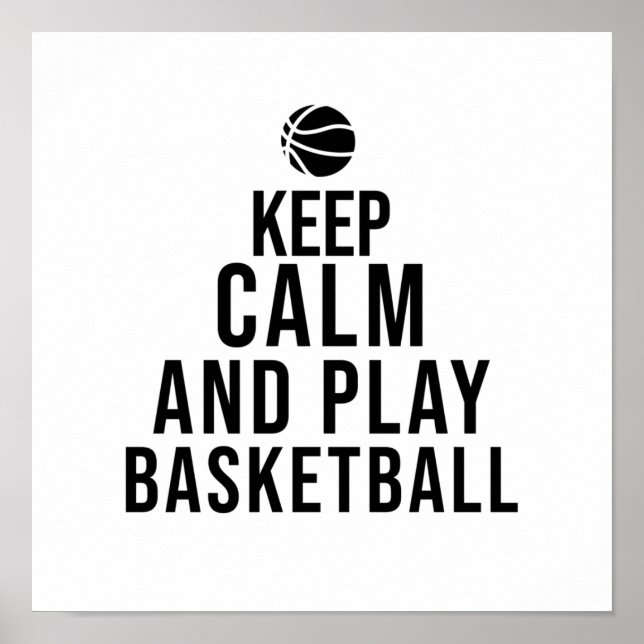 keep calm and play basketball poster (Front)