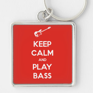 Keep Calm and Play Bass Key Ring