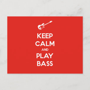 Keep Calm and Play Bass Postcard