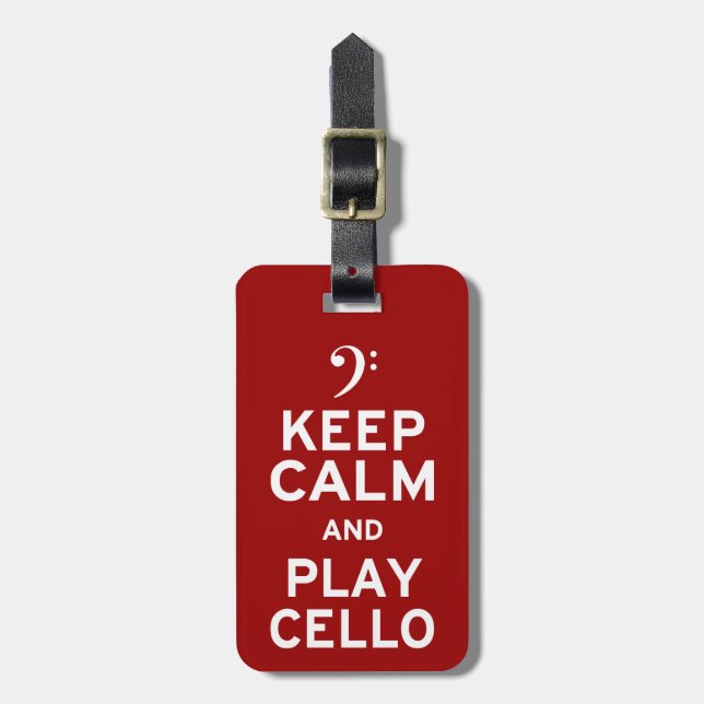 Keep Calm and Play Cello Luggage Tag (Front Vertical)