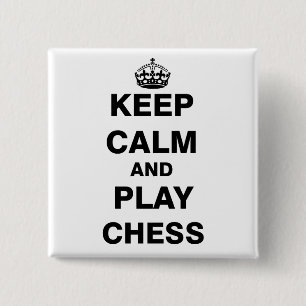 Keep Calm and Play Chess 15 Cm Square Badge