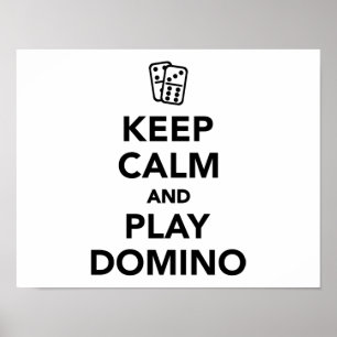 Keep calm and play Domino Poster
