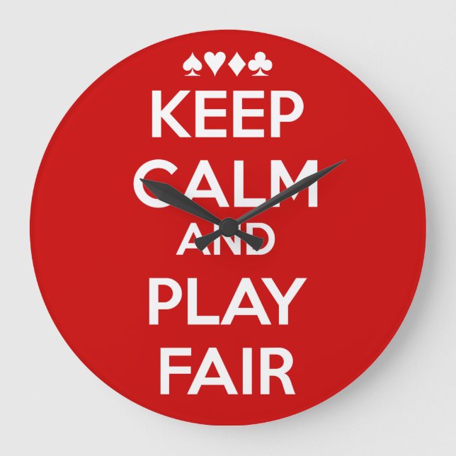 Keep Calm And Play Fair Large Clock (Front)