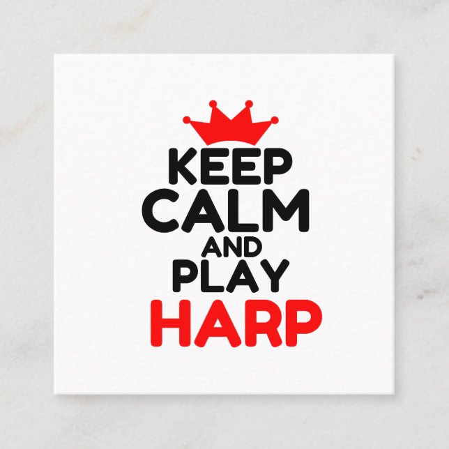 KEEP CALM AND PLAY HARP SQUARE BUSINESS CARD (Front)