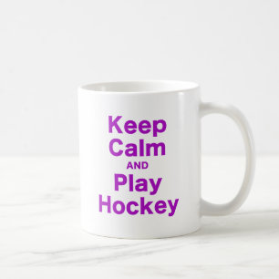Keep Calm and Play Hockey Coffee Mug