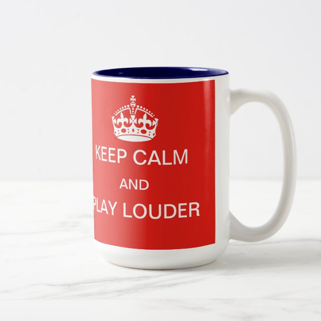Keep calm and play louder mug (Right)