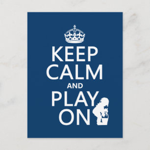 Keep Calm and Play On (any colour) Postcard