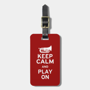 Keep Calm and Play On (Baritone) Music Gift Luggage Tag