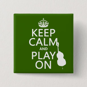 Keep Calm and Play On (cello) (any colour) 15 Cm Square Badge