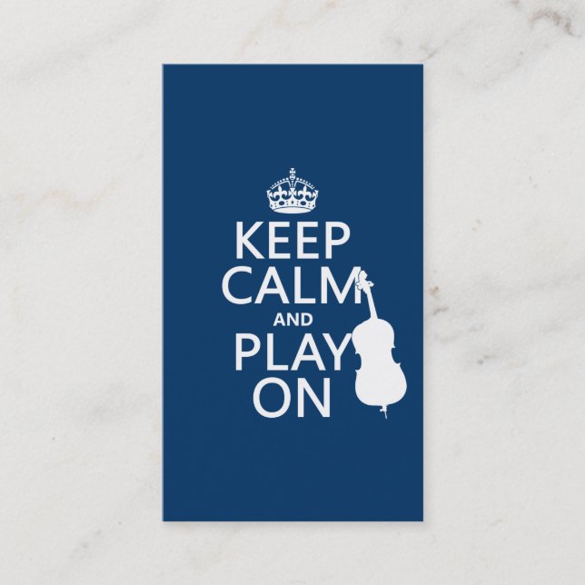 Keep Calm and Play On (double bass) Business Card (Front)
