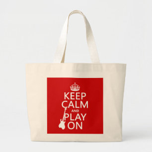 Keep Calm and Play On (guitar)(any colour) Large Tote Bag