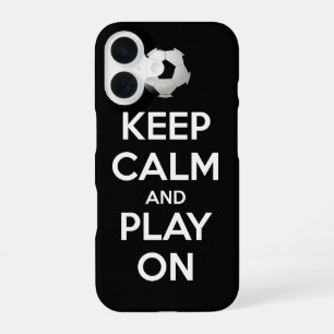 Keep Calm and Play On iPhone 16 Case