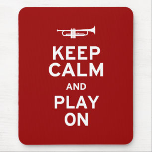 Keep Calm and Play On Mouse Pad