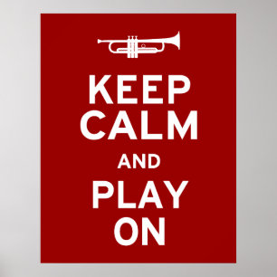 Keep Calm and Play On Poster