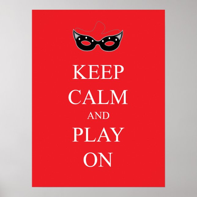 Keep Calm and Play On Poster (Front)