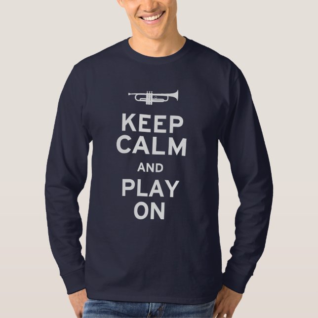 Keep Calm and Play On T-Shirt (Front)