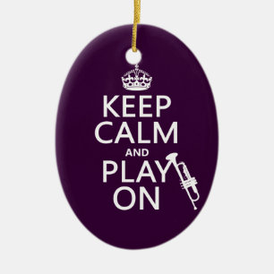 Keep Calm and Play On (trumpet) (all colours) Ceramic Tree Decoration
