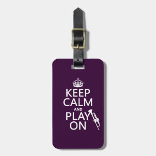 Keep Calm and Play On (trumpet) (all colours) Luggage Tag