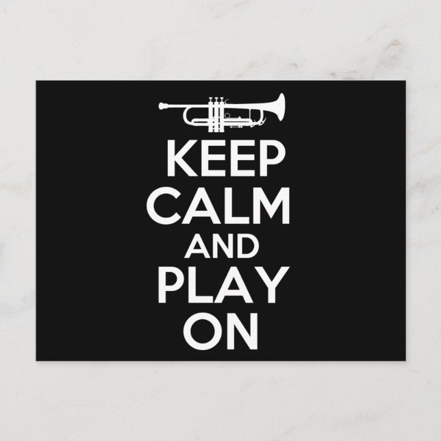 Keep Calm and Play On (Trumpet) Postcard (Front)