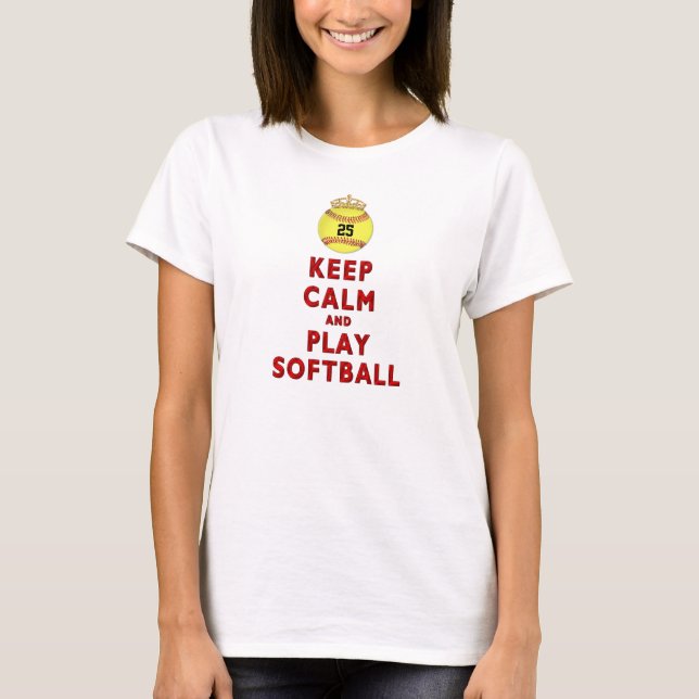 KEEP CALM AND PLAY SOFTBALL SHIRT with YOUR NUMBER (Front)