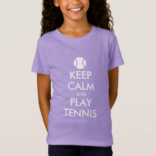 Keep calm and play tennis kid's t shirt for girl